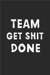 Team get shit done notebook / Gift for Employee Appreciation / Office journal Gift, Supervisor Gift, Co-Worker notebook, Boss Day present, Gift for Employee Appreciation, Chritmas and birthday gift