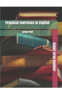 Practical Exercises in English