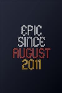 Epic Since August 2011