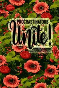 Procrastinators Unite Tomorrow