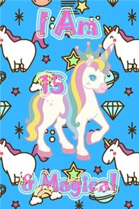 I am 15 & Magical