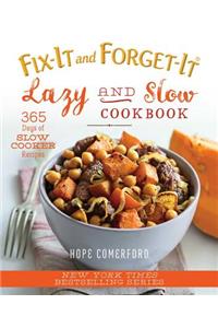 Fix-It and Forget-It Lazy and Slow Cookbook
