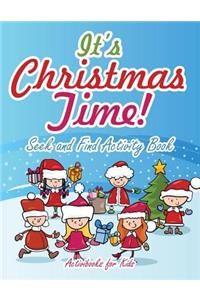 It's Christmas Time! Seek and Find Activity Book