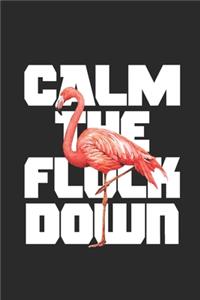 Calm The Flock Down