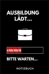 Ausbildung Lädt... Bitte Warten... Notizbuch