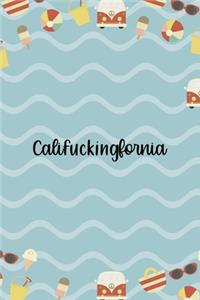 Califuckingfornia