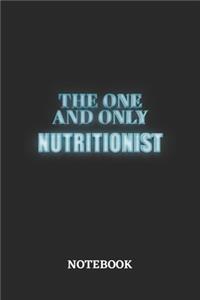 The One And Only Nutritionist Notebook