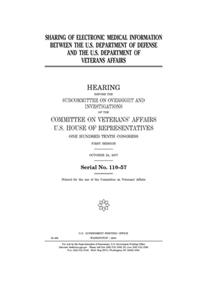 Sharing of electronic medical information between the U.S. Department of Defense and the U.S. Department of Veterans Affairs