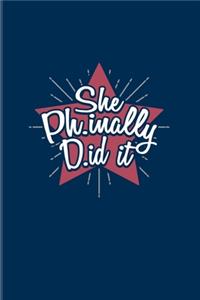 She Ph.inally D.id it