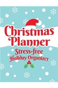 Christmas Planner Stress-free Holiday Organizer