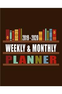2019 - 2020 Weekly & Monthly Planner