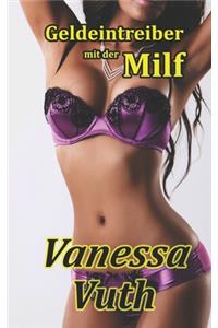 Geldeintreiber mit der Milf