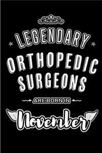 Legendary Orthopedic Surgeons are born in November