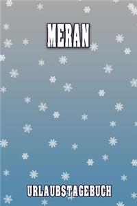 Meran Urlaubstagebuch