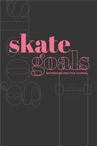 Skate Goals