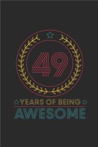 49 Years Of Being Awesome: Graph Ruled Notebook / Journal (6" X 9" - 5 X 5 Graph Ruled) - Birthday Gift for Women And Men