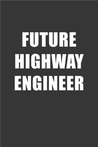 Future Highway Engineer Notebook