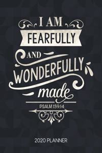 I Am Fearfully And Wonderfully Made 2020 Planner