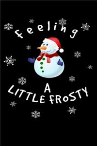 Feeling a little Frosty
