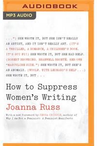 How to Suppress Women's Writing