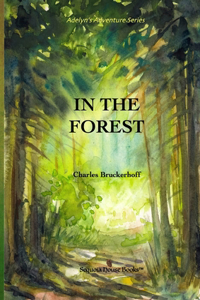 Adelyn's Adventure in the Forest