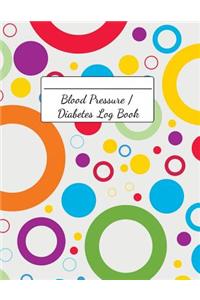 Blood Pressure Diabetes Log Book