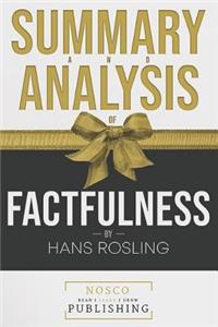 Summary and Analysis of Factfulness by Hans Rosling