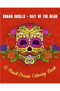 Sugar Skulls - Day of The Dead