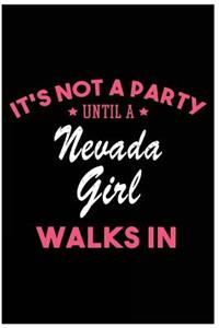 It's Not a Party Until a Nevada Girl Walks In