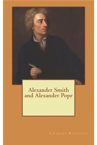 Alexander Smith and Alexander Pope