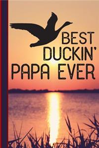 Best Duckin' Papa Ever