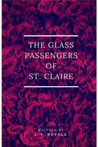 The Glass Passengers of St. Claire