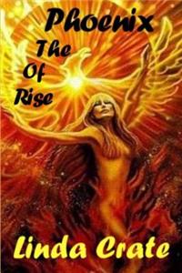Rise Of The Phoenix