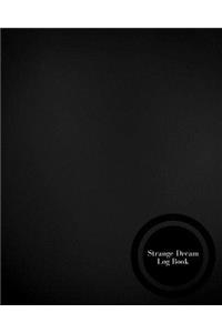 Strange Dream Log Book