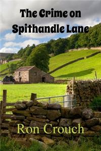 The Crime on Spithandle Lane