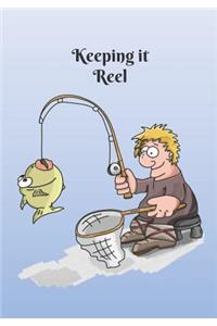 Keeping it Reel