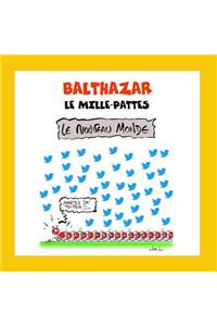 Balthazar le mille-pattes