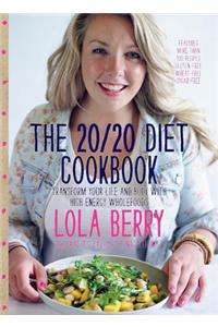 The 20/20 Diet Cookbook