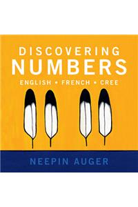 Discovering Numbers: English * French * Cree