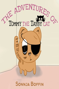 The Adventures of Tommy the Tabby Cat