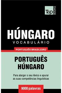 Vocabulário Português Brasileiro-Húngaro - 9000 palavras