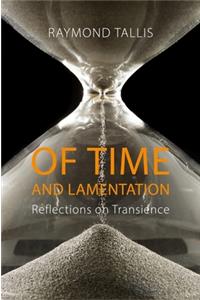 Of Time and Lamentation