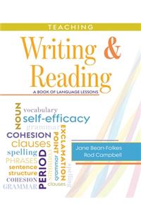 Teaching Writing and Reading