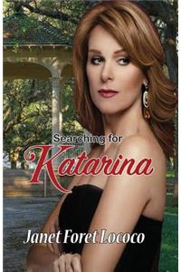 Searching for Katarina
