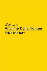 Ultimate Anytime Daily Planner