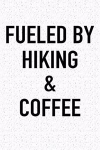 Fueled by Hiking and Coffee