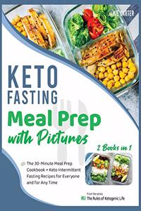 Keto Fasting Meal Prep with Pictures [2 Books in 1]