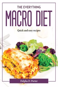 The Everything Macro Diet