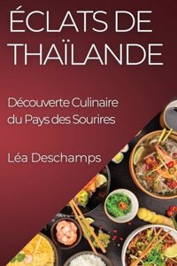 Éclats de Thaïlande