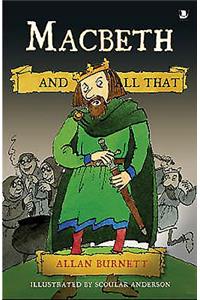 Macbeth and All That